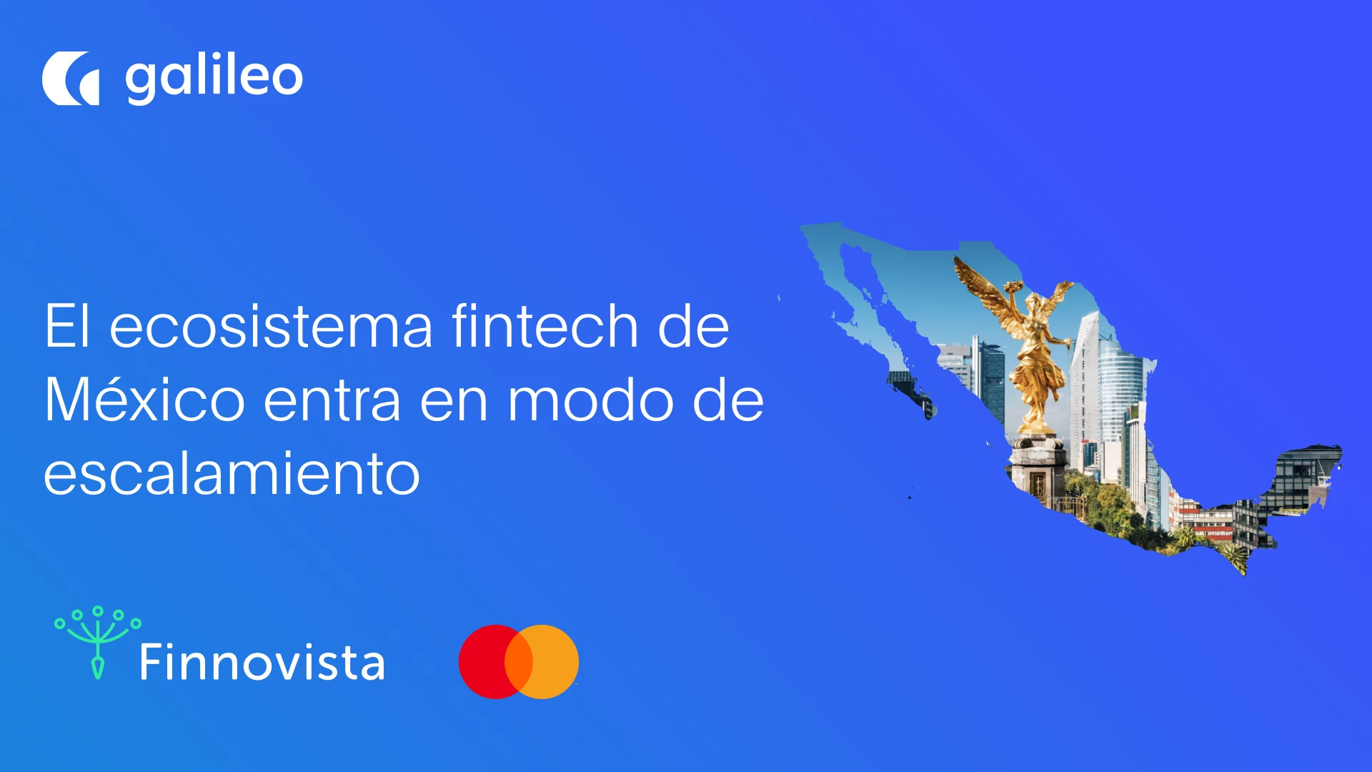 El ecosistema fintech de México entra en modo de escalamiento